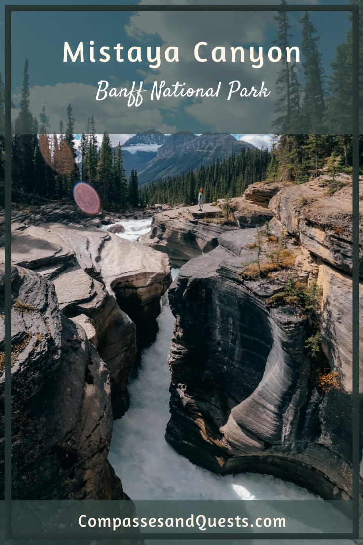 Mistaya Canyon – Banff National Park - Compasses & Quests