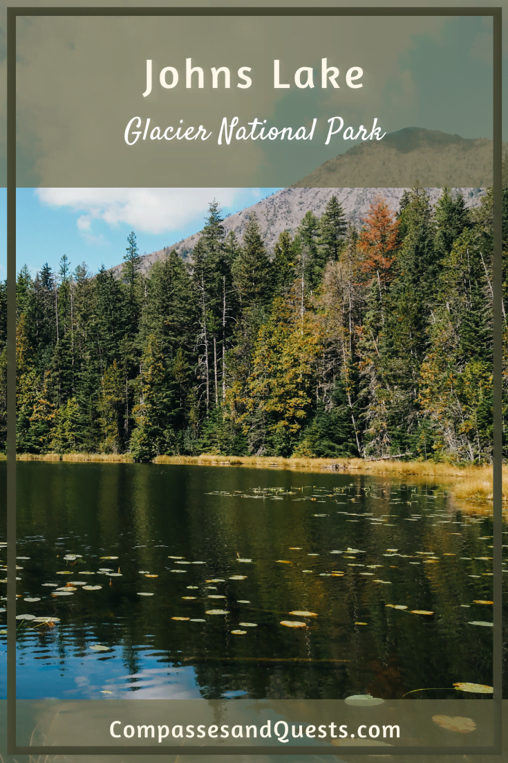 Hiking to Johns Lake – Glacier National Park - Compasses & Quests