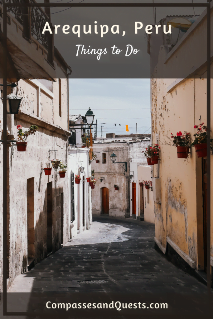 Things to do in Arequipa Pin